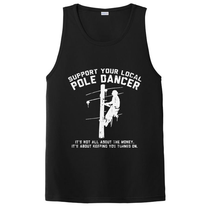 Support Local Pole Dancer Funny Electrician Lineman Gift PosiCharge Competitor Tank