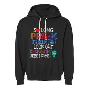 So Long PreK Funny Look Out Kindergarten Here I Come Garment-Dyed Fleece Hoodie