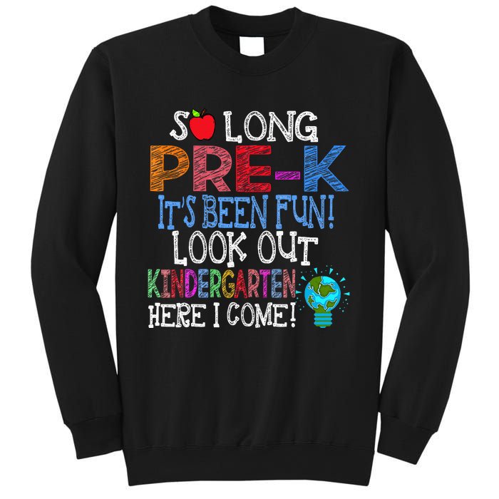 So Long PreK Funny Look Out Kindergarten Here I Come Sweatshirt