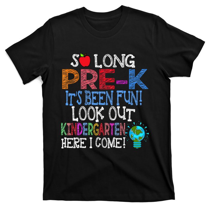 So Long PreK Funny Look Out Kindergarten Here I Come T-Shirt