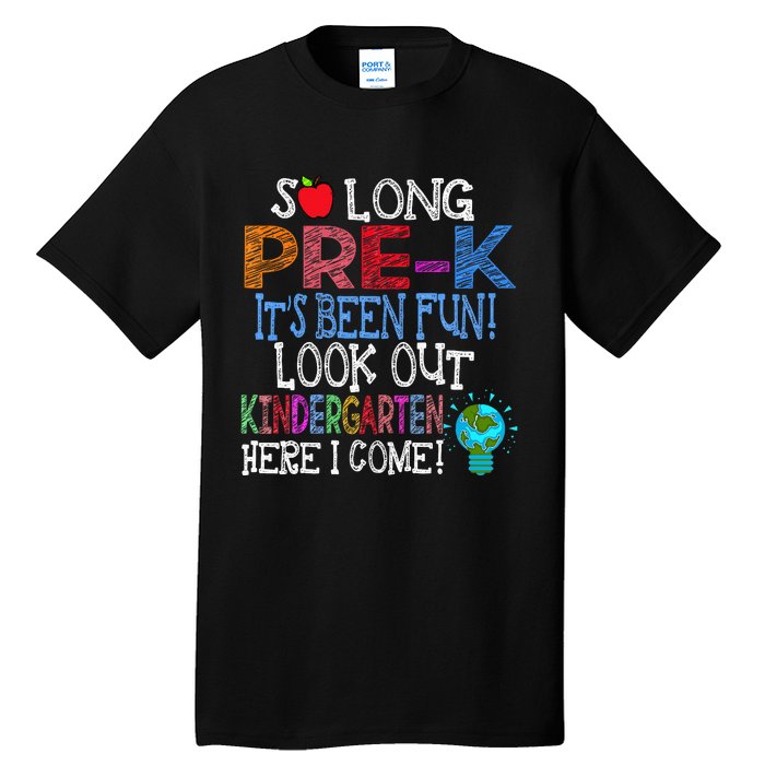 So Long PreK Funny Look Out Kindergarten Here I Come Tall T-Shirt