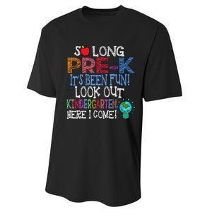 So Long PreK Funny Look Out Kindergarten Here I Come Performance Sprint T-Shirt