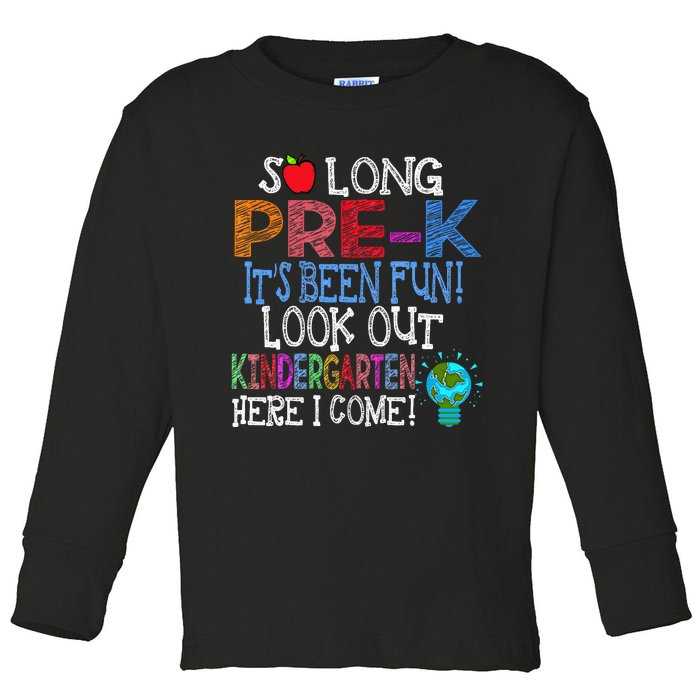 So Long PreK Funny Look Out Kindergarten Here I Come Toddler Long Sleeve Shirt