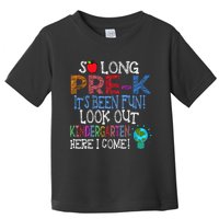 So Long PreK Funny Look Out Kindergarten Here I Come Toddler T-Shirt