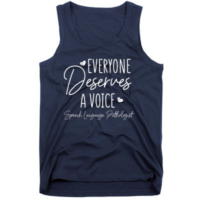 Speech Language Pathologist Everyone Deserves A Voice Outfit Tank Top