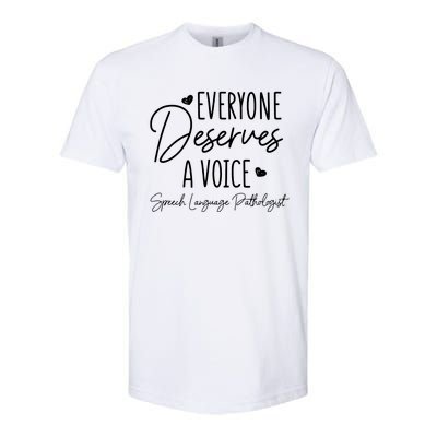 Speech Language Pathologist Everyone Deserves A Voice Outfit Softstyle CVC T-Shirt