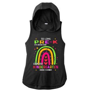 So Long Pre-K Look Out Kindergarten Graduation Gifts Rainbow Ladies PosiCharge Tri-Blend Wicking Draft Hoodie Tank