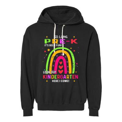 So Long Pre-K Look Out Kindergarten Graduation Gifts Rainbow Garment-Dyed Fleece Hoodie