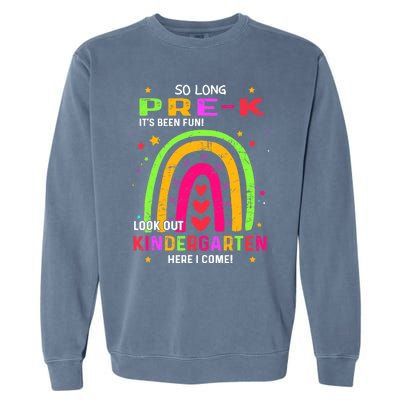 So Long Pre-K Look Out Kindergarten Graduation Gifts Rainbow Garment-Dyed Sweatshirt