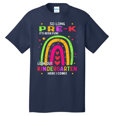 So Long Pre-K Look Out Kindergarten Graduation Gifts Rainbow Tall T-Shirt