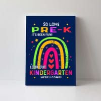 So Long Pre-K Look Out Kindergarten Graduation Gifts Rainbow Canvas