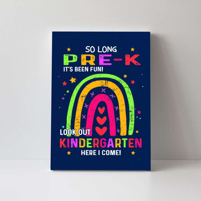 So Long Pre-K Look Out Kindergarten Graduation Gifts Rainbow Canvas