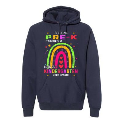 So Long Pre-K Look Out Kindergarten Graduation Gifts Rainbow Premium Hoodie