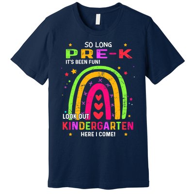 So Long Pre-K Look Out Kindergarten Graduation Gifts Rainbow Premium T-Shirt