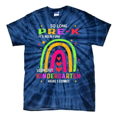 So Long Pre-K Look Out Kindergarten Graduation Gifts Rainbow Tie-Dye T-Shirt