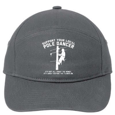 Support Local Pole Dancer 7-Panel Snapback Hat