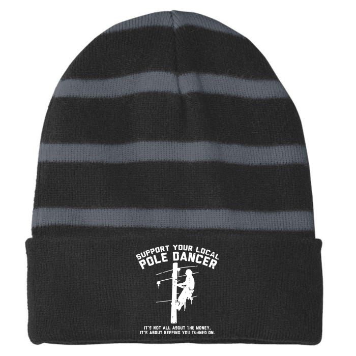 Support Local Pole Dancer Striped Beanie with Solid Band