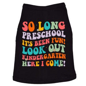 So Long Preschool Kindergarten Here I Come Graduation Doggie Tank