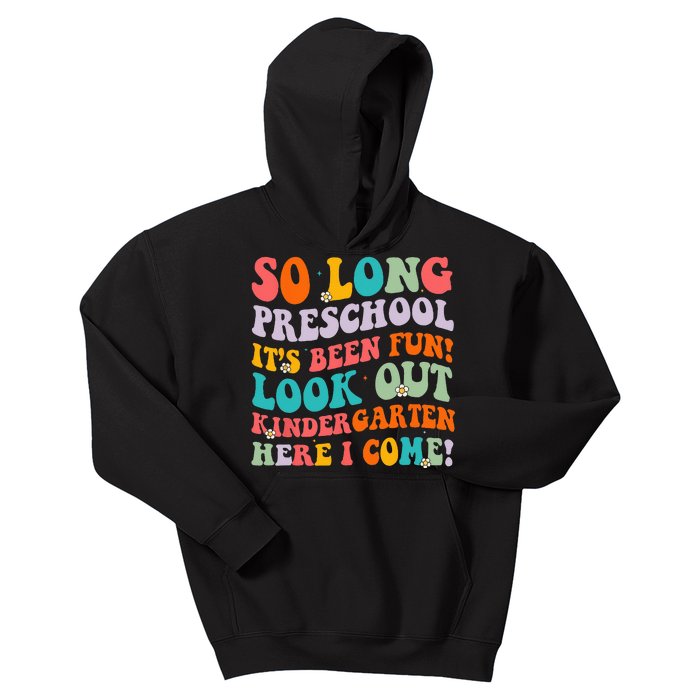 So Long Preschool Kindergarten Here I Come Graduation Kids Hoodie