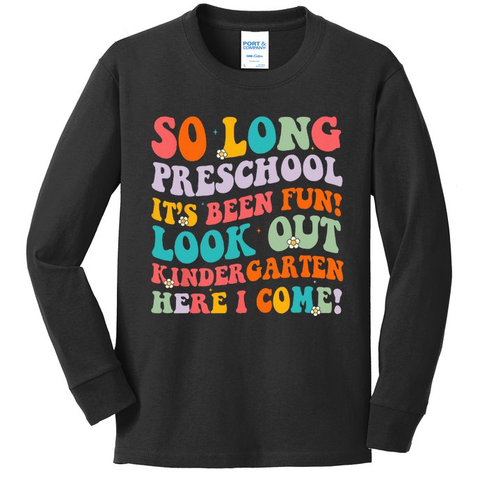 So Long Preschool Kindergarten Here I Come Graduation Kids Long Sleeve Shirt