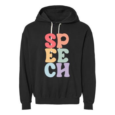 Speech Language Pathologist Speech Therapy SLP Garment-Dyed Fleece Hoodie