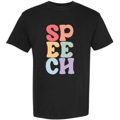 Speech Language Pathologist Speech Therapy SLP Garment-Dyed Heavyweight T-Shirt