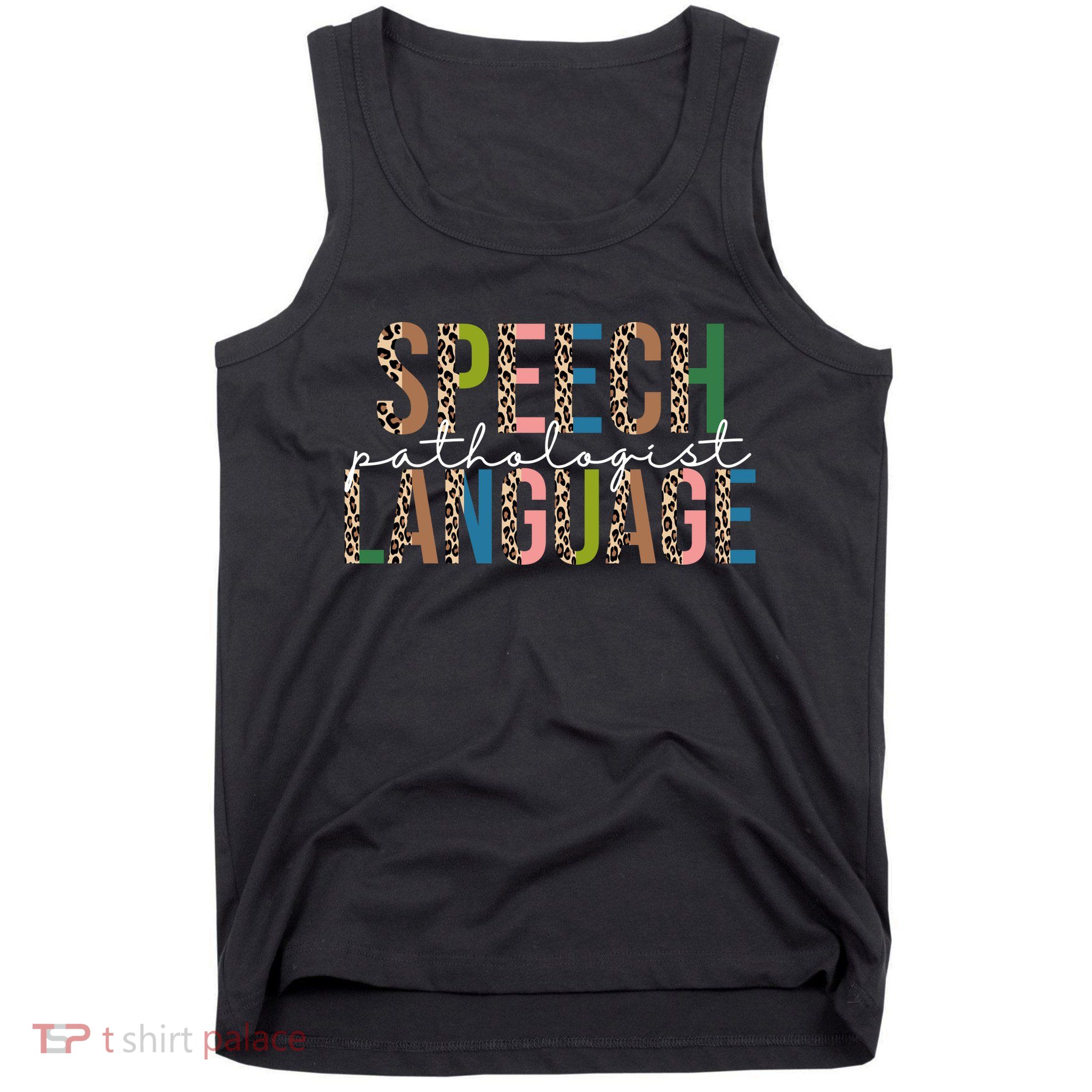 Speech Language Pathologist Tank Top