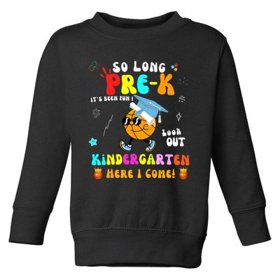 So Long PreK Kindergarten Here I Come Basketball Graduation Toddler Sweatshirt