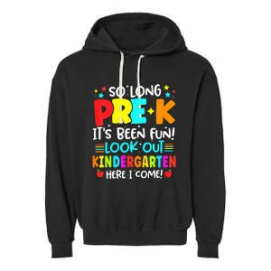 So Long Pre K Kindergarten Here Graduate Last Day Of School Garment-Dyed Fleece Hoodie