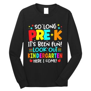 So Long Pre K Kindergarten Here Graduate Last Day Of School Long Sleeve Shirt