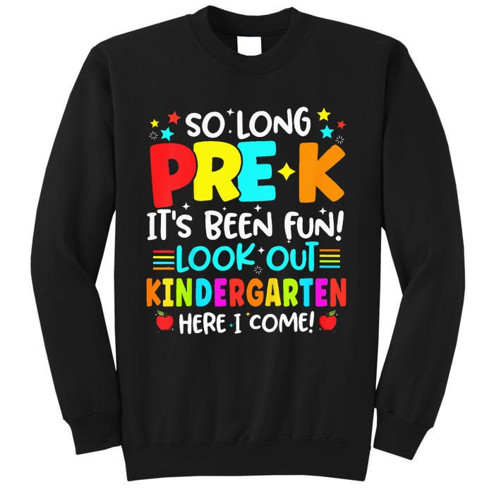 So Long Pre K Kindergarten Here Graduate Last Day Of School Sweatshirt