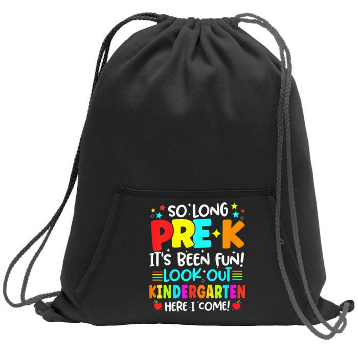 So Long Pre K Kindergarten Here Graduate Last Day Of School Sweatshirt Cinch Pack Bag