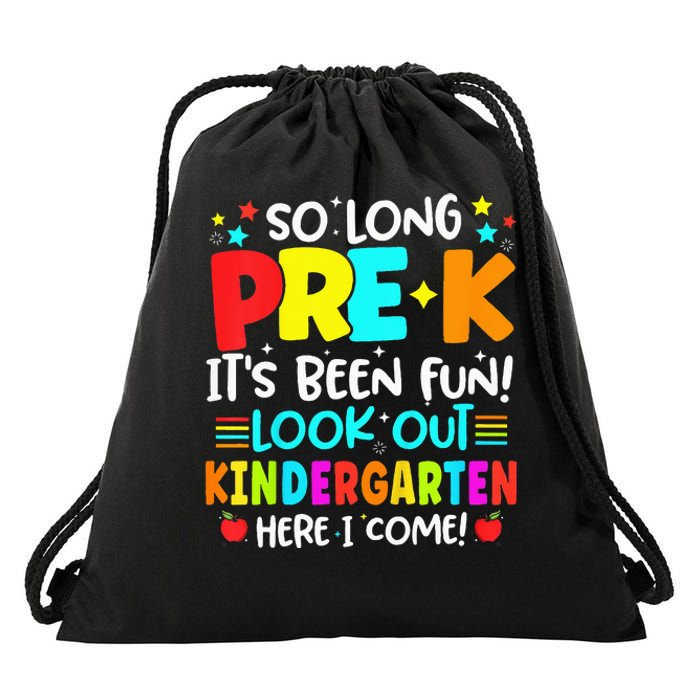 So Long Pre K Kindergarten Here Graduate Last Day Of School Drawstring Bag