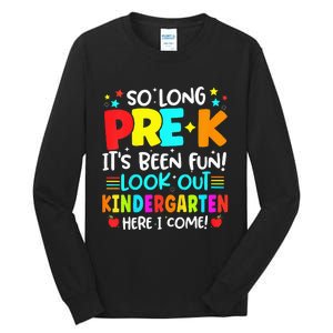 So Long Pre K Kindergarten Here Graduate Last Day Of School Tall Long Sleeve T-Shirt