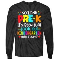 So Long Pre K Kindergarten Here Graduate Last Day Of School Tie-Dye Long Sleeve Shirt