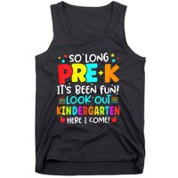 So Long Pre K Kindergarten Here Graduate Last Day Of School Tank Top