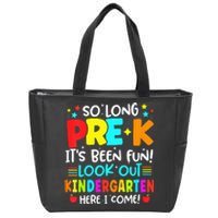 So Long Pre K Kindergarten Here Graduate Last Day Of School Zip Tote Bag