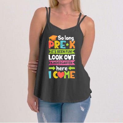 So Long PreK Kindergarten Here I Come Funny Graduation Gift Women's Strappy Tank