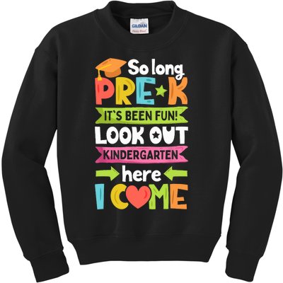 So Long PreK Kindergarten Here I Come Funny Graduation Gift Kids Sweatshirt