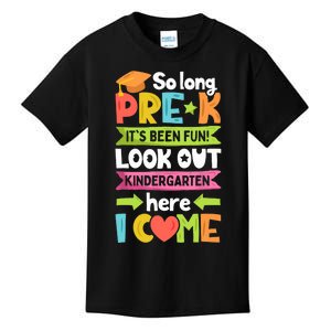 So Long PreK Kindergarten Here I Come Funny Graduation Gift Kids T-Shirt