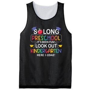 So Long Preschool Its Been Look Out Kindergarten Here I Come Back To School Mesh Reversible Basketball Jersey Tank