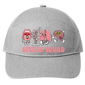 Speech Language Pathologist Slp Speech Squad Therapy 7-Panel Snapback Hat