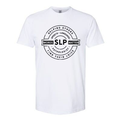 Speech Language Pathology SLP Speech Therapy Tee Softstyle CVC T-Shirt