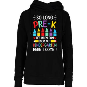 So Long Pre K Graduation Kindergarten Here I Come 2024 Gift Womens Funnel Neck Pullover Hood