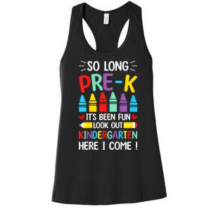 So Long Pre K Graduation Kindergarten Here I Come 2024 Gift Women's Racerback Tank