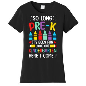 So Long Pre K Graduation Kindergarten Here I Come 2024 Gift Women's T-Shirt