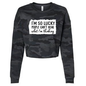 So Lucky People Cant Hear What Im Thinking Cropped Pullover Crew