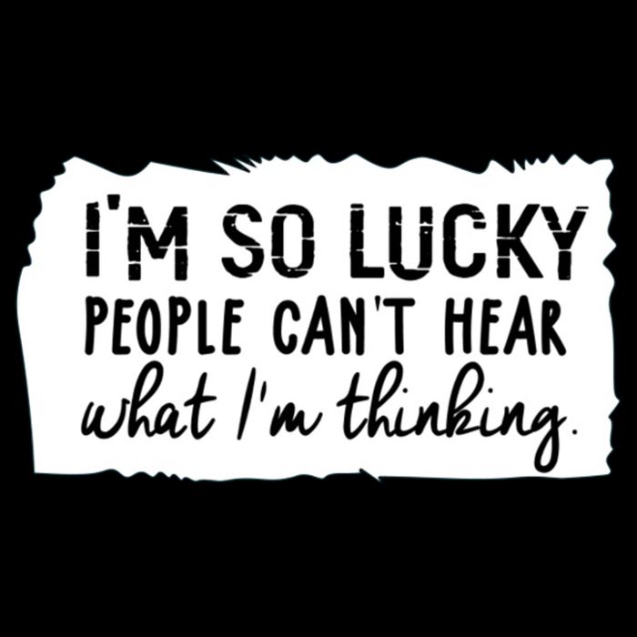 So Lucky People Cant Hear What Im Thinking Cooling Performance Crew T-Shirt