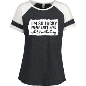 So Lucky People Cant Hear What Im Thinking Enza Ladies Jersey Colorblock Tee