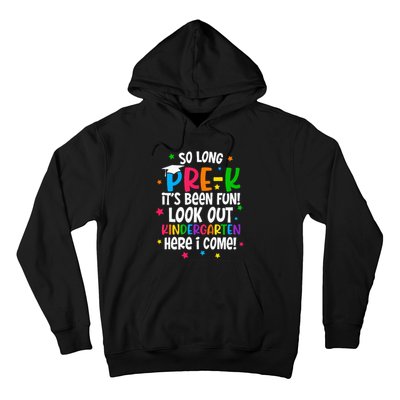 So Long PreK Kindergarten Here I Come Graduation Gifts Hoodie